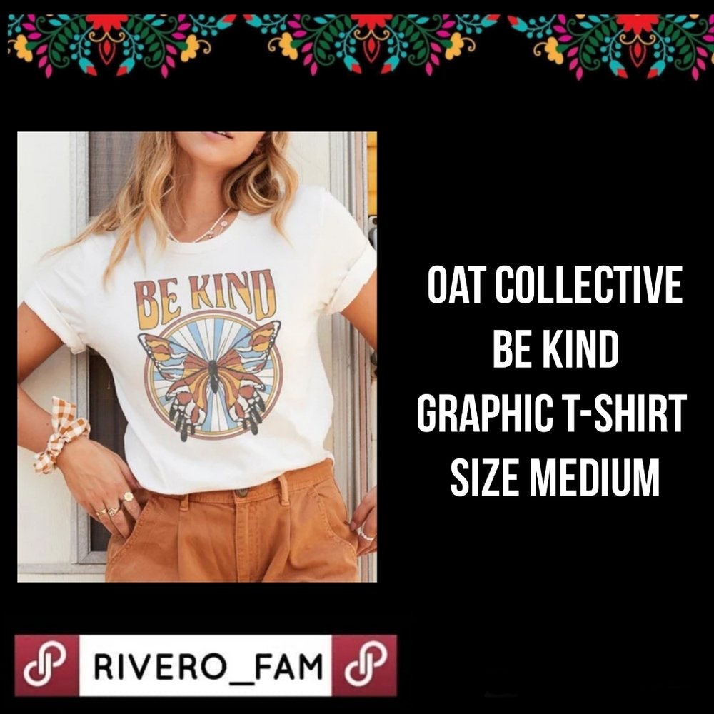 OAT COLLECTIVE | BE KIND | GRAPHIC T-SHIRT |  SIZE MEDIUM